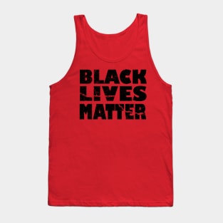 Black Lives Matter black lives matters Tank Top